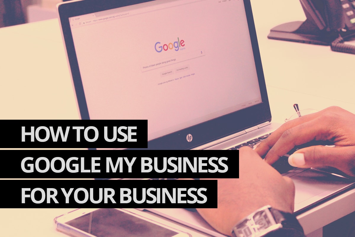 Google My Business for your business - Cowlick Studios Website Design