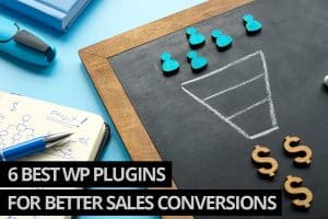 Best Wordpress Plugins for sales conversions