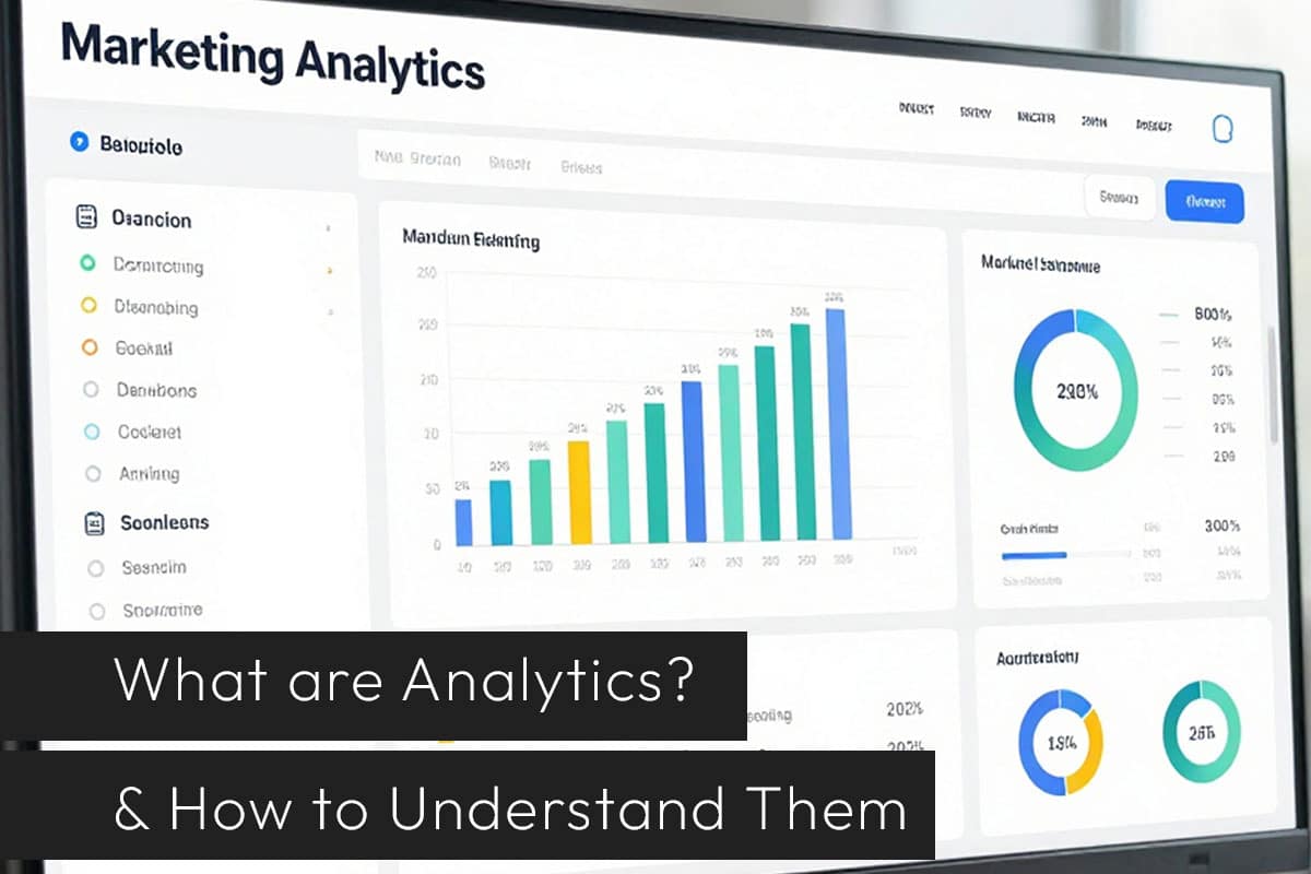 What are Analytics? & How to Understand Them
